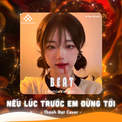 Nếu Lúc Trước Em Đừng Tới