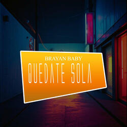 QUEDATE SOLA