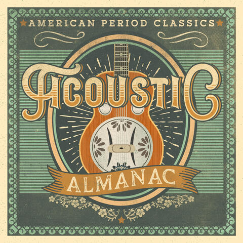 Acoustic Almanac - American Period Classics
