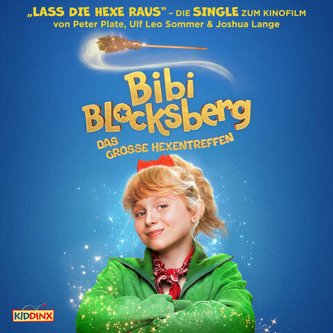 Lass die Hexe raus (Bibi) [feat. NALA, Fia-Marie Lin, Philomena Amari]