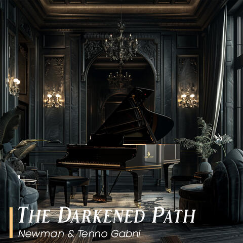 The Darkened Path
