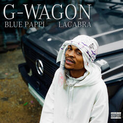 G-WAGON  (feat. LaCabra)