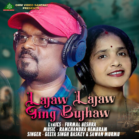 Lajaw Lajaw Ging Bujhaw