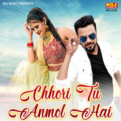 Chhori Tu Anmol Hai
