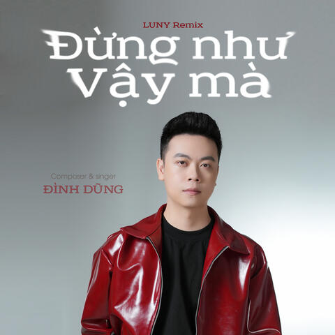 Đừng Như Vậy Mà