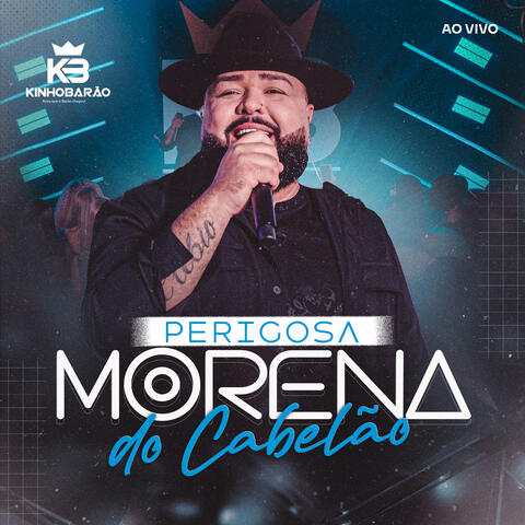 Perigosa (Morena do Cabelão)