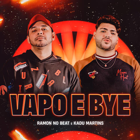 Vapo e Bye