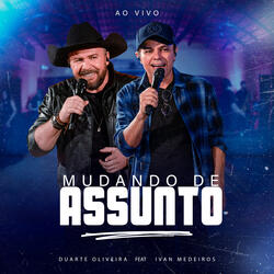 Mudando de Assunto (feat. Ivan Medeiros)