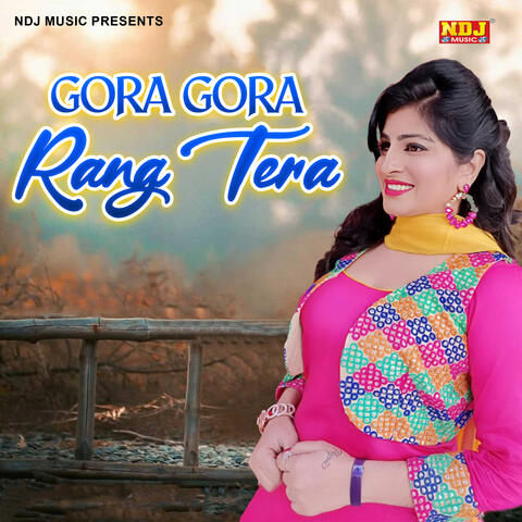 Gora Gora Rang Tera