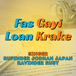 Fas Gayi Loan Krake