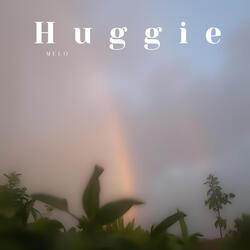 Huggie