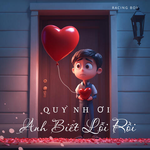 Quỳnh Ơi, Anh Biết Lỗi Rồi