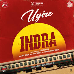 Uyire (From "INDRA")