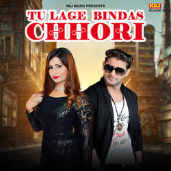 Tu Lage Bindas Chhori