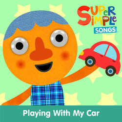 Playing with My Car
