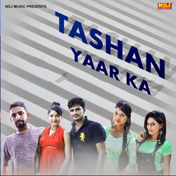 Tashan Yaara Ka
