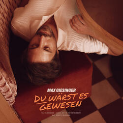 Du wärst es gewesen