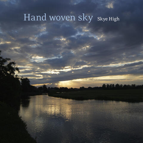 Hand woven sky