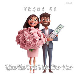 Trang Ơi, Làm Ơn Trả Tiền Cho Tao
