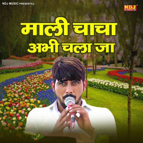 Mali Chacha Abhi Chala Ja