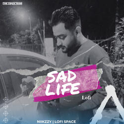 Sad Life  (Lofi)