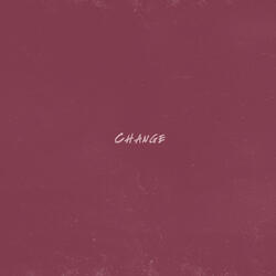 Change
