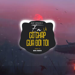 Em Là Cố Chấp Của Đời Tôi