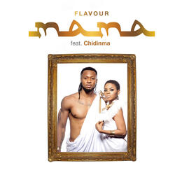 Mama (feat. Chidinma)