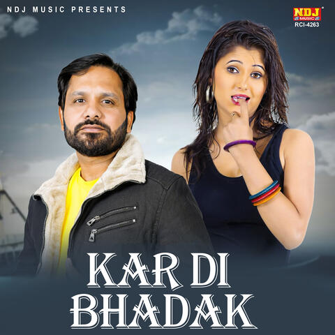 Kar Di Bhadak