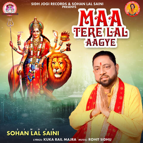 Maa Tere Lal Aagye