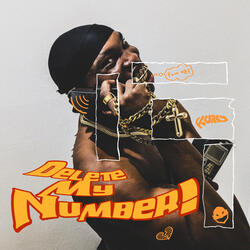 Delete My Number (Freestyle)