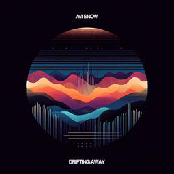 Drifting Away
