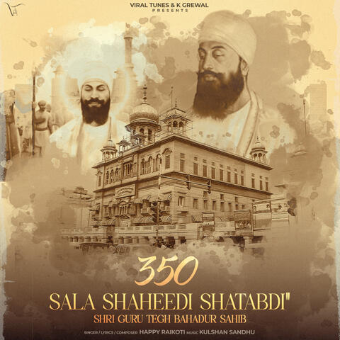 350 Sala Shaheedi Shatabdi Shri Guru Tegh Bahadur Sahib