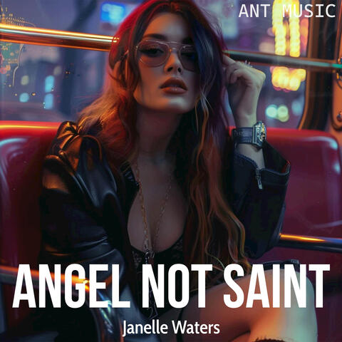 Angel Not Saint