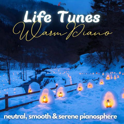 Life Tunes - Warm Piano