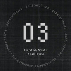 Everybody Wants To Fall In Love