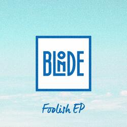 Foolish (feat. Ryan Ashley)