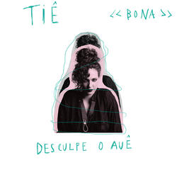 Desculpe o Auê