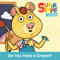 Do You Have a Crayon?