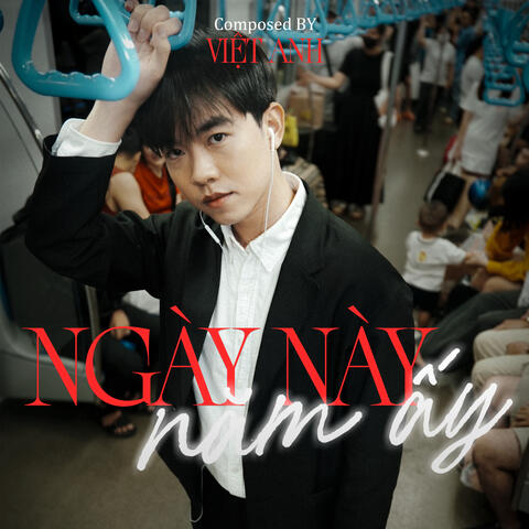 Ngày Này Năm Ấy