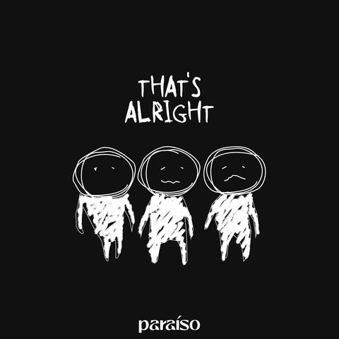 That's Alright (feat. Denzel Chain)