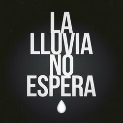 La lluvia no espera