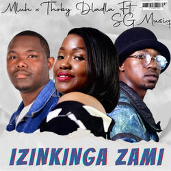 Izinkinga Zami (feat. SG MusiQ)