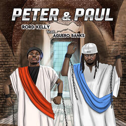 Peter & Paul (feat. Aguero Banks)