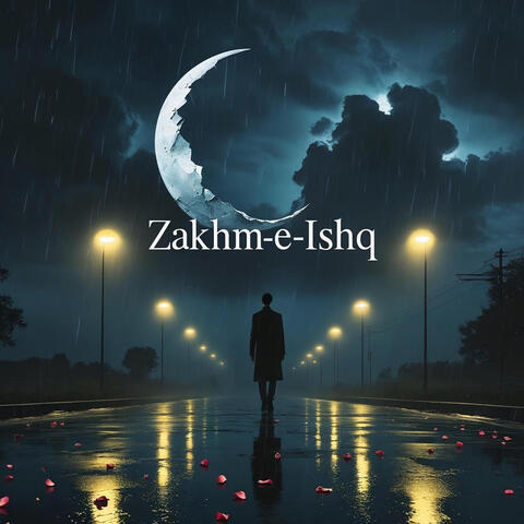 Zakhm E Ishq