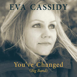 You've Changed