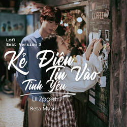 Kẻ Điên Tin Vào Tình Yêu