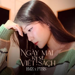 Ngày Mai Tôi Sẽ Viết Sách