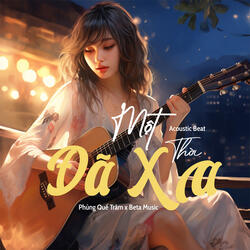 Một Thời Đã Xa