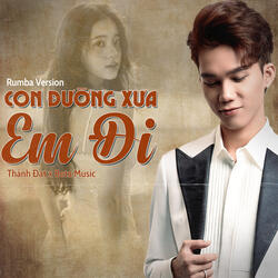Con Đường Xưa Em Đi